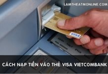 cach nap tien vao the visa vietcombank