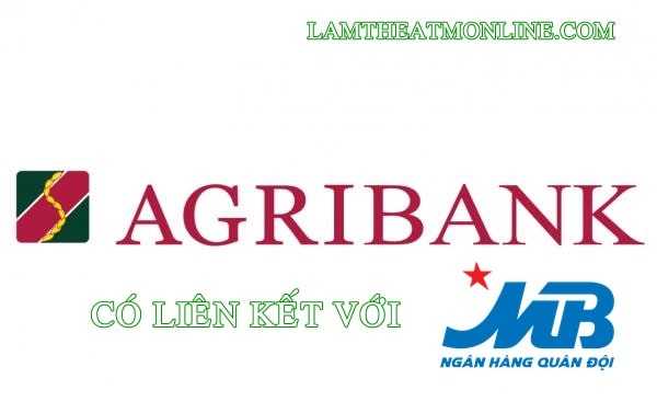 ngân hàng MB có liên kết với Agribank không