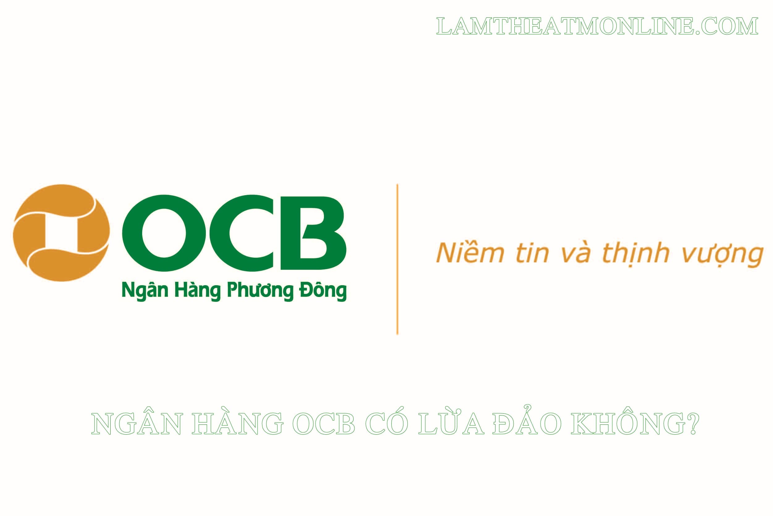 ngan hang ocb co lua dao khong