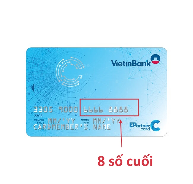 8 số cuối trên thẻ ATM Vietinbank là số nào